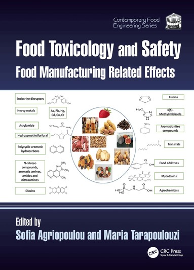 Sofia Agriopoulou, Maria Tarapoulouzi - Food Toxicology and Safety, Inbunden