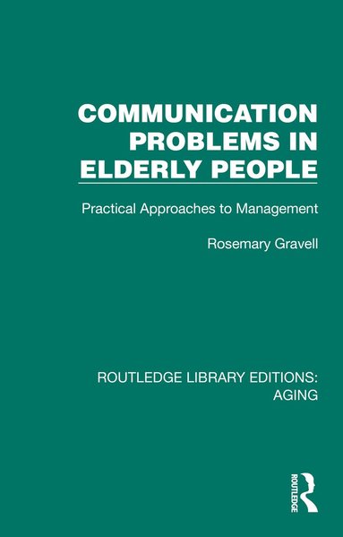 bokomslag Communication Problems in Elderly People