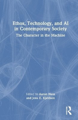 Ethos, Technology, and AI in Contemporary Society 1