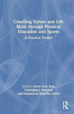 Coaching Values and Life Skills through Physical Education and Sports 1