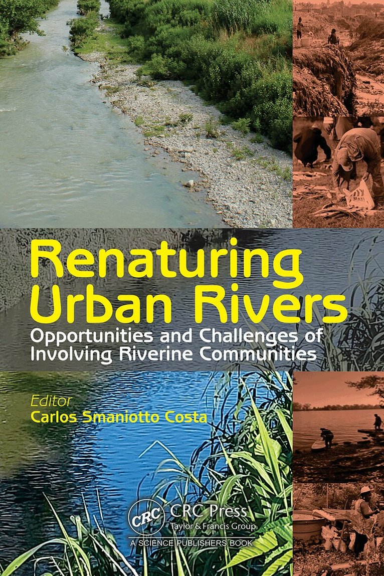 Carlos Smaniotto Costa - Renaturing Urban Rivers, Inbunden