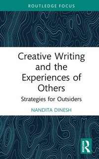 bokomslag Creative Writing and the Experiences of Others