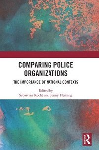 bokomslag Comparing Police Organizations