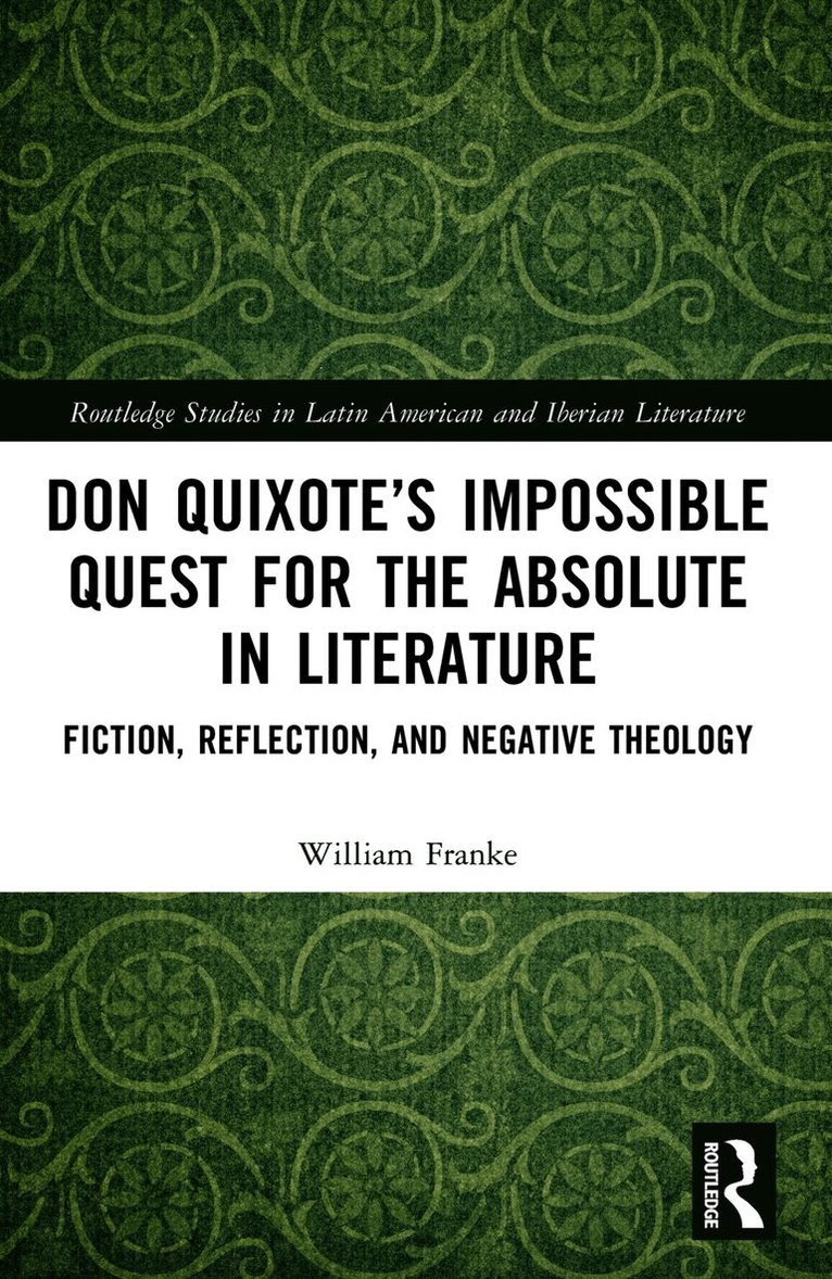 Don Quixote’s Impossible Quest for the Absolute in Literature