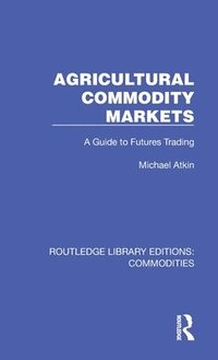 bokomslag Agricultural Commodity Markets