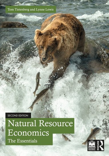 Tom Tietenberg, Lynne Lewis - Natural Resource Economics, Häftad