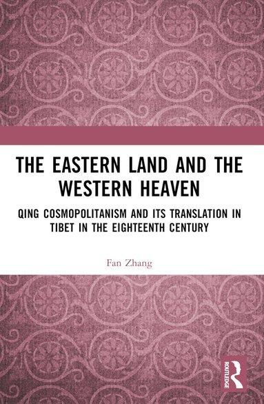 Fan Zhang - Eastern Land and the Western Heaven, Häftad
