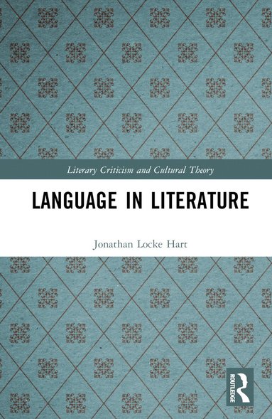 Jonathan Locke Hart - Language in Literature, Inbunden