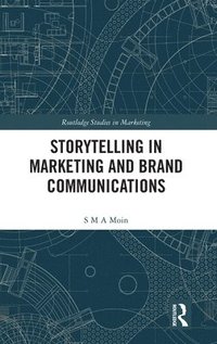 bokomslag Storytelling in Marketing and Brand Communications