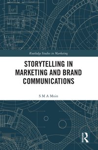 bokomslag Storytelling in Marketing and Brand Communications