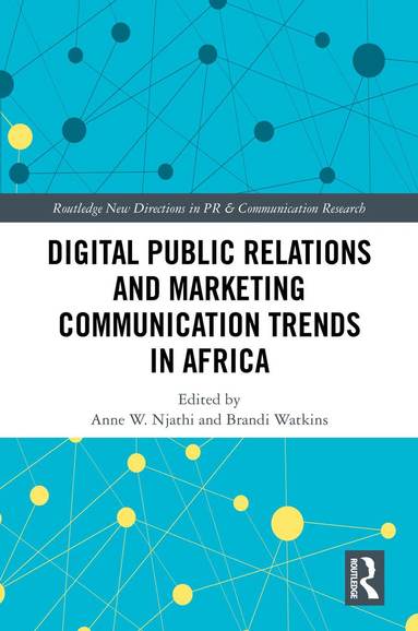 bokomslag Digital Public Relations and Marketing Communication Trends in Africa