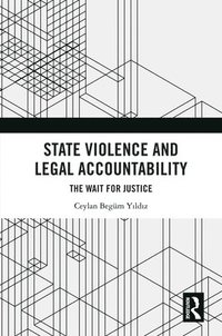 bokomslag State Violence and Legal Accountability