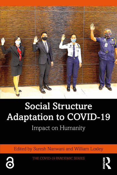 Suresh Nanwani, William Loxley - Social Structure Adaptation to COVID-19, Häftad