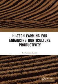 bokomslag Hi-Tech Farming for Enhancing Horticulture Productivity