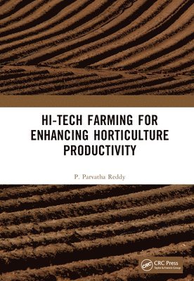 Hi-Tech Farming for Enhancing Horticulture Productivity 1