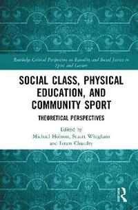 bokomslag Social Class, Physical Education, and Community Sport