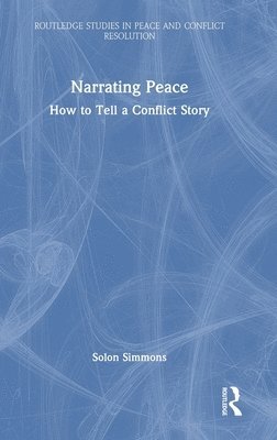 bokomslag Narrating Peace