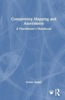 Seema Sanghi - Competency Mapping and Assessment, Inbunden