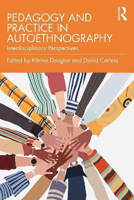 bokomslag Autoethnography Pedagogy and Practice