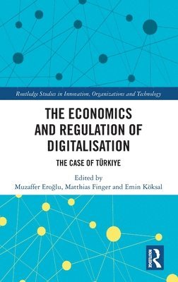 bokomslag The Economics and Regulation of Digitalisation