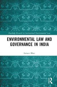 bokomslag Environmental Law and Governance in India
