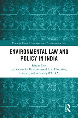 Environmental Law and Policy in India 1