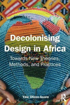 Decolonising Design in Africa 1