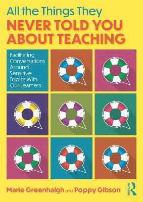 All the Things They Never Told You About Teaching 1