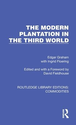 Modern Plantation in the Third World 1