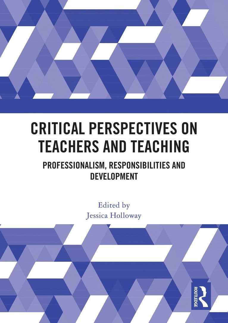 Critical Perspectives on Teachers and Teaching