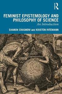 bokomslag Feminist Epistemology and Philosophy of Science