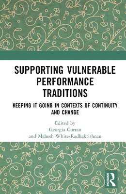 bokomslag Supporting Vulnerable Performance Traditions