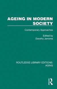 bokomslag Ageing in Modern Society