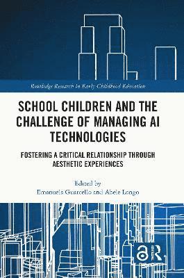 bokomslag School Children and the Challenge of Managing AI Technologies