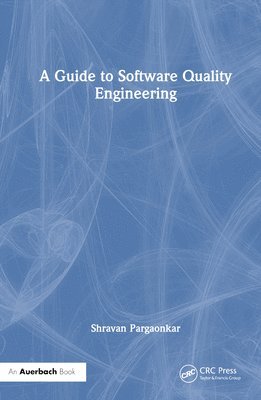 bokomslag Guide to Software Quality Engineering