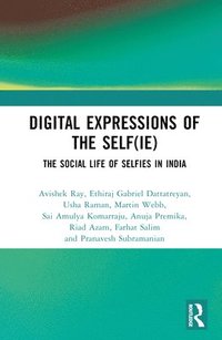 bokomslag Digital Expressions of the Self(ie)