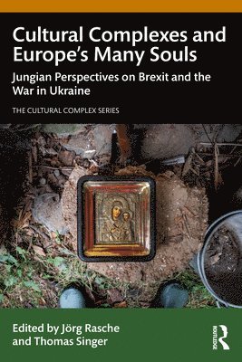 bokomslag Cultural Complexes and Europe's Many Souls