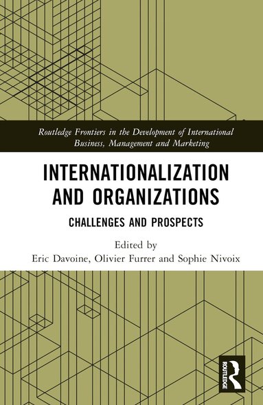 Eric Davoine, Olivier Furrer, Sophie Nivoix - Internationalization and Organizations, Inbunden
