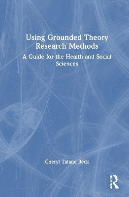 bokomslag Using Grounded Theory Research Methods