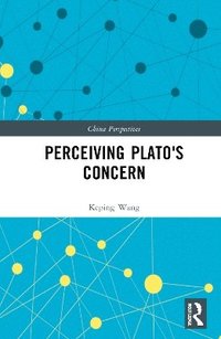 bokomslag Perceiving Plato's Concern