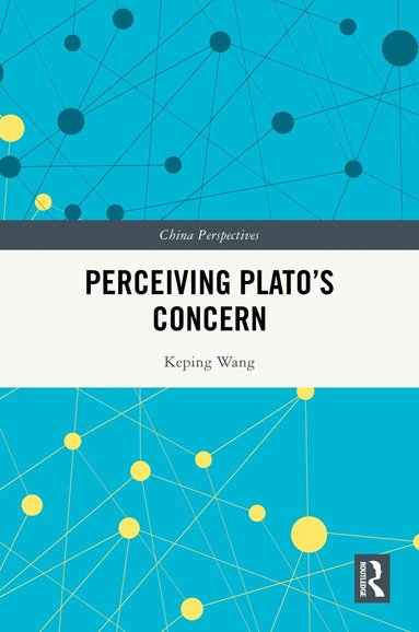 bokomslag Perceiving Plato's Concern