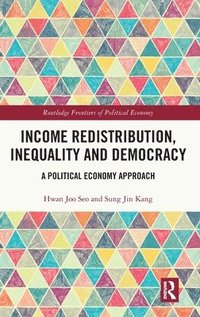 bokomslag Income Redistribution, Inequality and Democracy