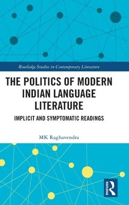 The Politics of Modern Indian Language Literature 1