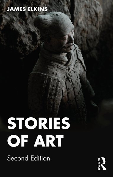 James Elkins - Stories of Art, Häftad