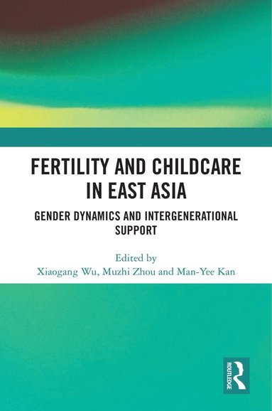 bokomslag Fertility and Childcare in East Asia