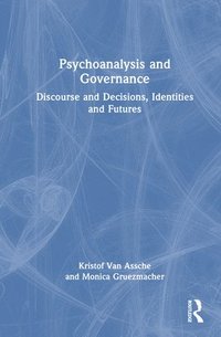 bokomslag Psychoanalysis and Governance