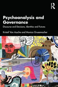 bokomslag Psychoanalysis and Governance