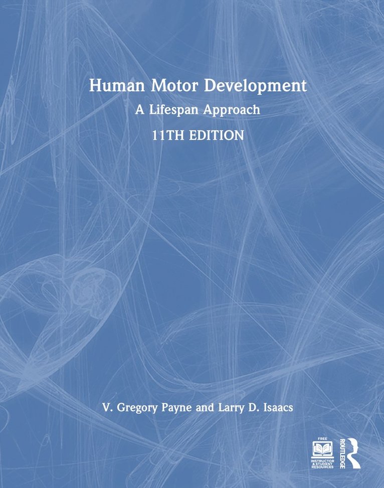 V. Gregory Payne, Larry D. Isaacs - Human Motor Development, Inbunden