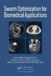 bokomslag Swarm Optimization for Biomedical Applications