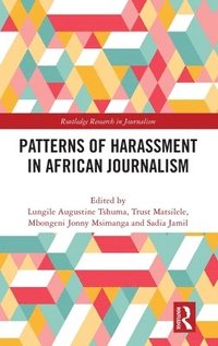 bokomslag Patterns of Harassment in African Journalism